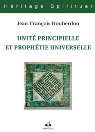 Unité principielle et prophétie universelle