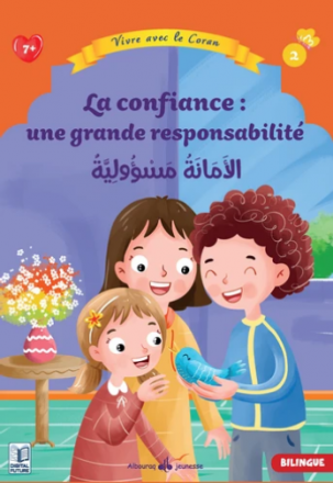 Vivre avec le Coran N° 2 : La confiance : une grande responsabilité (Bilingue ar-fr)