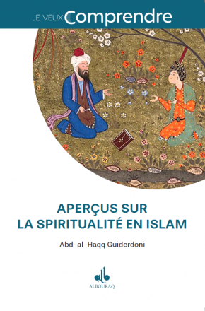 Aperçus sur la spiritualité en Islam