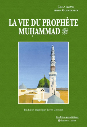 La vie du prophète Muhammad (saw)