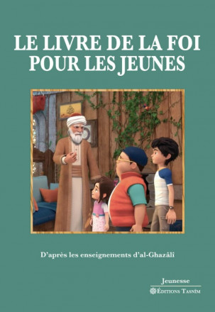 Le Livre de la foi pour les jeunes