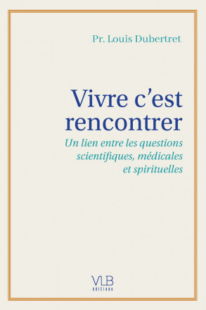 Vivre c'est rencontrer