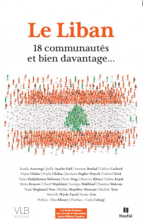 Le Liban, 18 communautés et bien davantage...