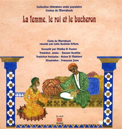 La femme le roi et le bucheron