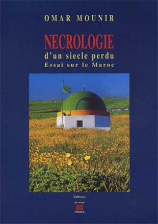 Nécrologie d'un siècle perdu